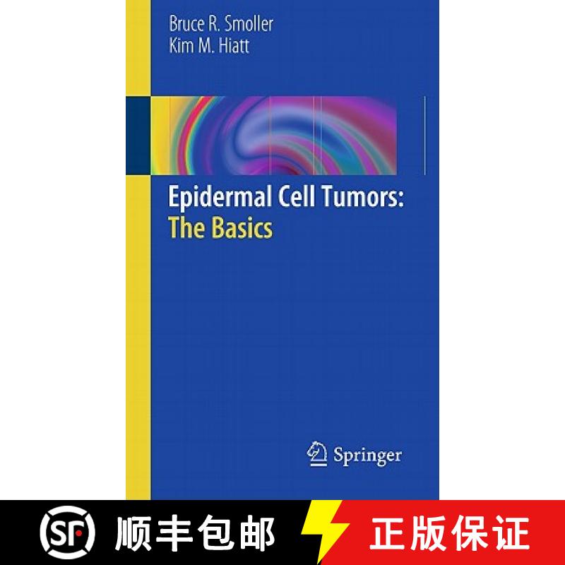【3-4周达】Epidermal Cell Tumors: The Basics [9781441977038]