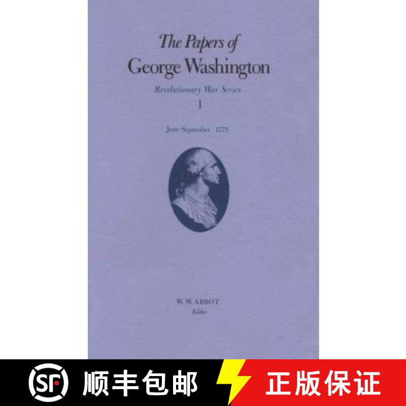 【3-4周达】Papers of George Washington v.1; Revolutionary War Series;June-Sept.1775: - Revolutionary ... [9780813910406]
