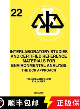 【3-4周达】Interlaboratory Studies and Certified Reference Materials for Environmental Analysis, Volu... [9780444823892]