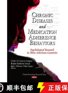 【3-4周达】Chronic Diseases and Medication Adherence Behaviors: Psychological Research in Ibero-Ameri... [9781614706397]