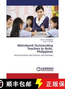 【3-4周达】Metrobank Outstanding Teachers in Iloilo, Philippines [9783659749476]