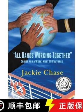 预订 All Hands Working Together Cruise for a Week: Meet 79 Cultures [9781937630355]