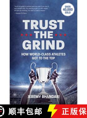 【3-4周达】Trust the Grind: How World-Class Athletes Got To The Top (Motivational Book for Teens, Gif... [9781684812684]