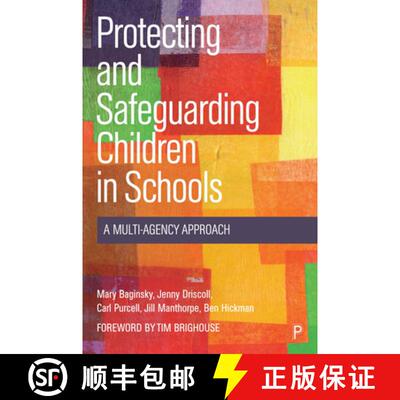 【3-4周达】Protecting and Safeguarding Children in Schools: A Multi-Agency Approach [9781447358275]
