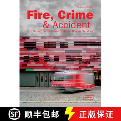 【3-4周达】Fire, Crime & Accident: Fire Departments, Police Stations, Rescue Services: Police Station... [9783037681251]