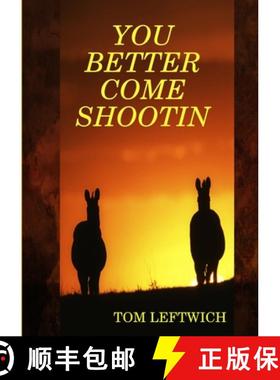 【3-4周达】You Better Come Shootin [9781458381712]