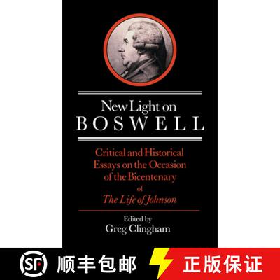 【3-4周达】New Light on Boswell: Critical and Historical Essays on the Occasion of the Bicententary o... [9780521380478]