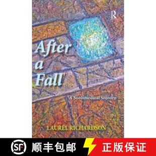 【3-4周达】After a Fall: A Sociomedical Sojourn [9781611323177]