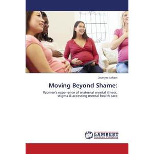 【4周达】Moving Beyond Shame:[9783659698569]