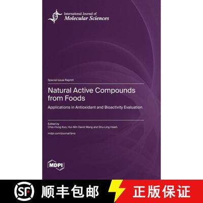 【3-4周达】精装 Natural Active Compounds from Foods: Applications in Antioxidant and Bioactivity Eval... [9783725876631]