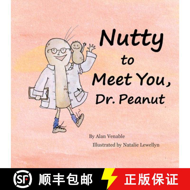 预订 Nutty to Meet You, Dr. Peanut [9781940722054]