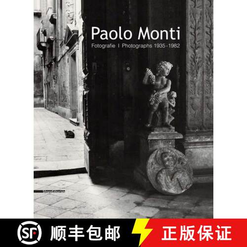 【3-4周达】精装 Paolo Monti: Photographs 1935-1982 [9788836635870]
