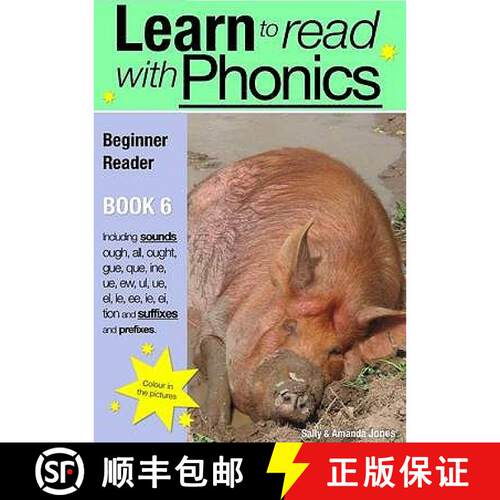 【3-4周达】Learn to Read Rapidly with Phonics: Beginner Reader Book 6. A fun, colour in phonic readin... [9780956115089]