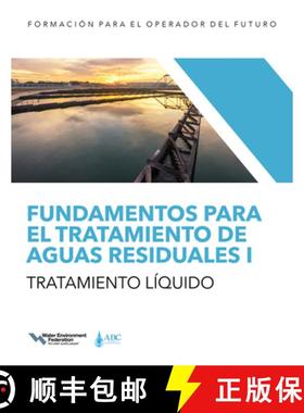 预订 Fundamentos Para El Tratamiento de Aguas Residuales I -- Tratamiento Líquido, Volume 1 [9781572783683]