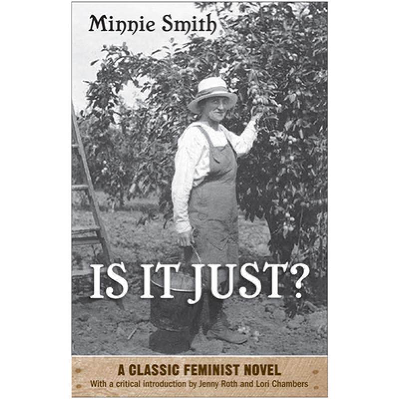 预订 is it just?: a classic feminist nove. [9781442611573]