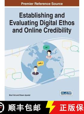 【3-4周达】Establishing and Evaluating Digital Ethos and Online Credibility [9781522510727]