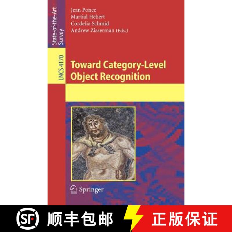 【3-4周达】Toward Category-Level Object Recognition [9783540687948]