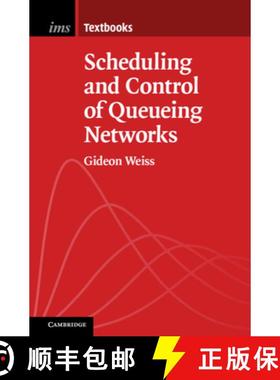 【3-4周达】Scheduling and Control of Queueing Networks [9781108401173]