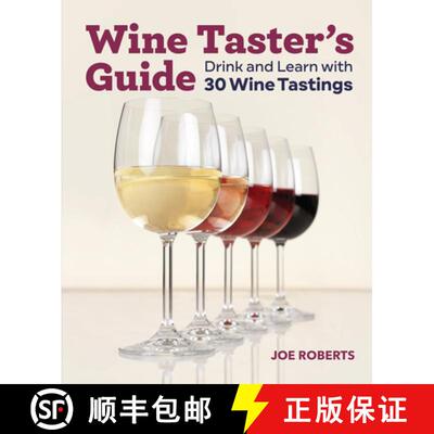 【3-4周达】Wine Taster's Guide: Drink and Learn with 30 Wine Tastings [9781646119608]