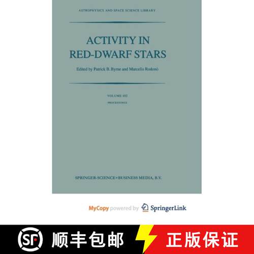 【3-4周达】Activity in Red-Dwarf Stars : Proceedings of the 71st Colloquium of the International Astr... [9789400971585]