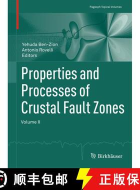 【3-4周达】Properties and Processes of Crustal Fault Zones, Volume II [9783034809238]