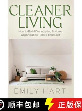 【3-4周达】Cleaner Living: How to Build Decluttering & Home Organization Habits That Last [9781967890187]