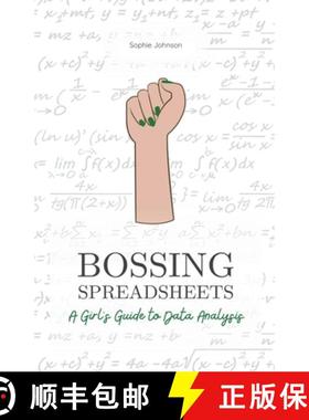 预订 Bossing Spreadsheets: A Girl's Guide to Data Analysis [9798215269671]