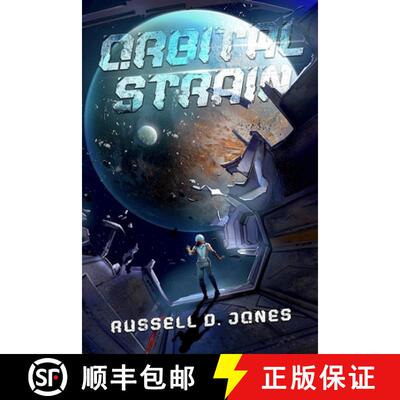 【3-4周达】Orbital Strain: A Sci-fi Suspense Thriller [9781942622277]
