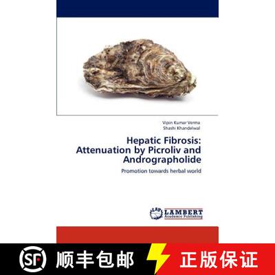 预订 Hepatic Fibrosis: Attenuation by Picroliv and Andrographolide [9783848416653]