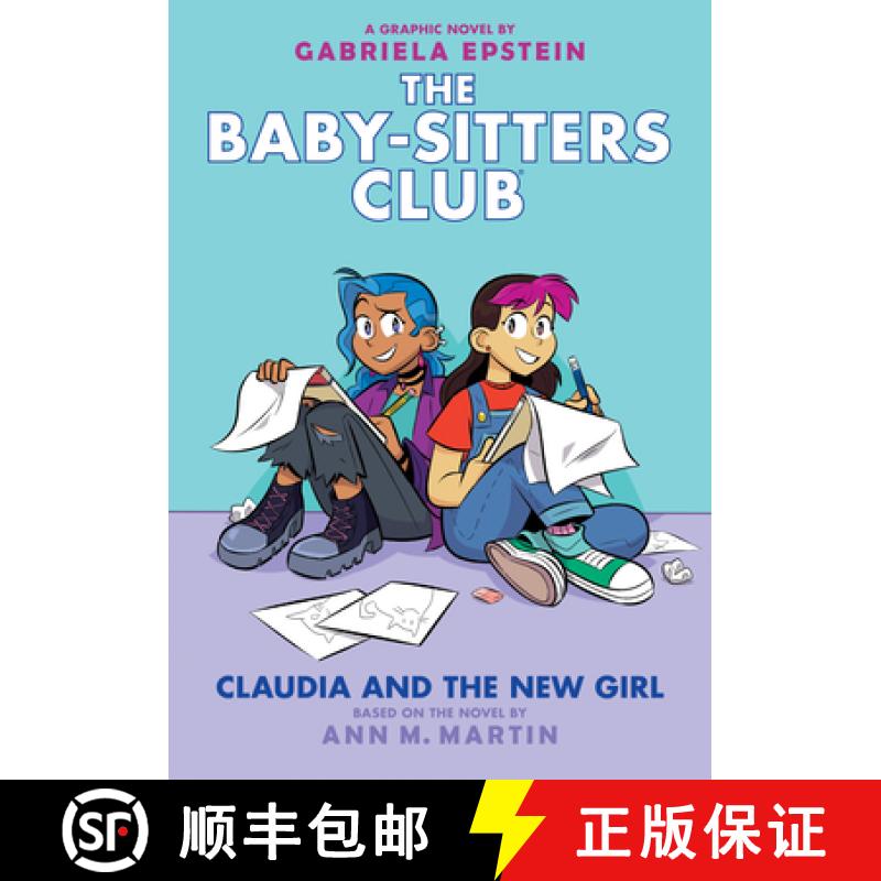 预订 Claudia and the New Girl: A Graphic Novel (the Baby-Sitters Club #9): Volume 9 [9781338304589]