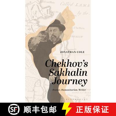 【3-4周达】Chekhov’s Sakhalin Journey: Doctor, Humanitarian, Writer [9781350367500]