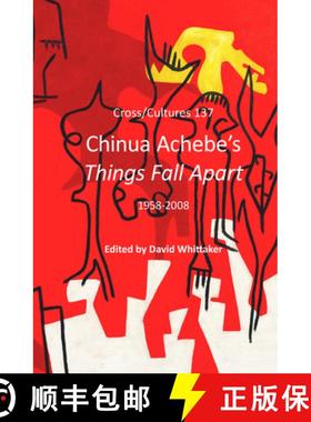 预订 Chinua Achebe's Things Fall Apart: 1958-2008 [9789042033962]