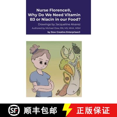 【3-4周达】Nurse Florence(R), Why Do We Need Vitamin B3 or Niacin in our Food? [9781304567772]