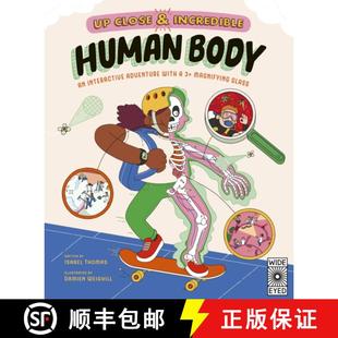 Up Close and Incredible: Human Body: An Interactive Adventure with a 3× Magnifying Glass [9780711286504]