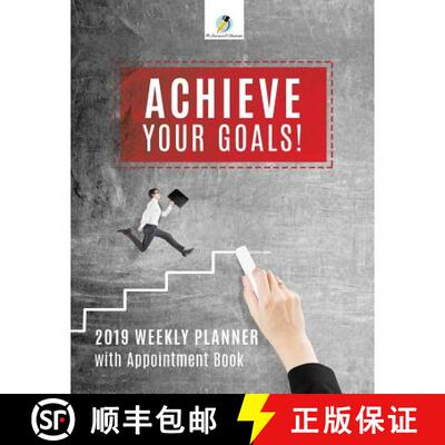 【3-4周达】Achieve Your Goals! 2019 Weekly Planner with Appointment Book [9781541966499]