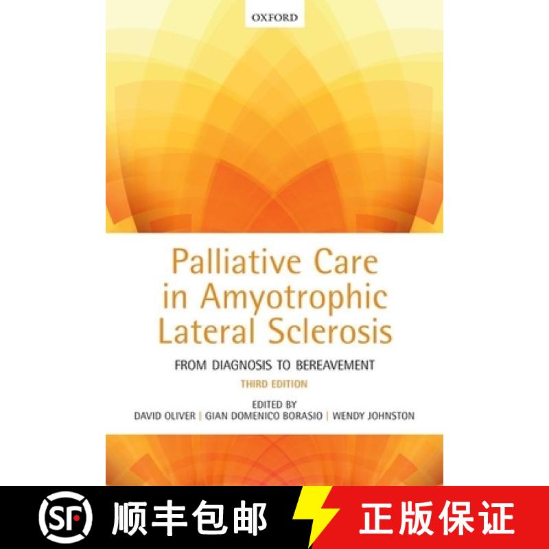 【3-4周达】Palliative Care in Amyotrophic Lateral Sclerosis: From Diagnosis to Bereavement [9780199686025]