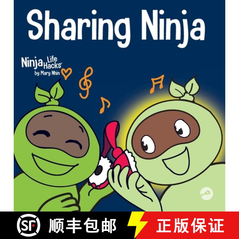 【3-4周达】Sharing Ninja : A Children's' Book About Learning How to Share and Overcoming Selfish Beha... [9781637310526]