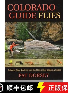 【3-4周达】Colorado Guide Flies: Patterns, Rigs, & Advice from the State's Best Anglers & Guides [9781934753330]
