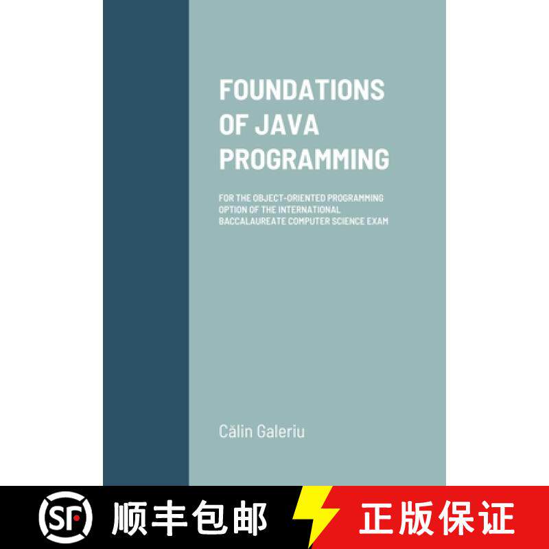 【3-4周达】Foundations of Java Programming: For the Object-Oriented Programming Option of the Interna... [9781447873532]