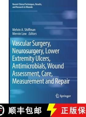 【3-4周达】Vascular Surgery, Neurosurgery, Lower Extremity Ulcers, Antimicrobials, Wound Assessment, ... [9783030107154]