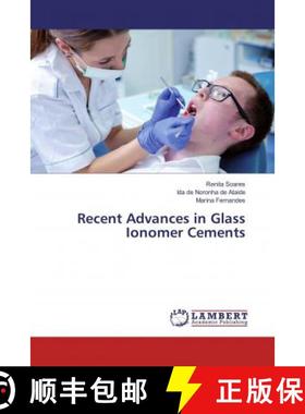 预订 Recent Advances in Glass Ionomer Cements [9786134969314]