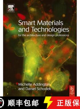 【3-4周达】Smart Materials and Technologies in Architecture: For the Architecture and Design Professions [9780750662253]