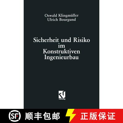 【3-4周达】Sicherheit und Risiko im Konstruktiven Ingenieurbau [9783528088354]