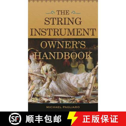 【3-4周达】The String Instrument Owner's Handbook [9780810888975]