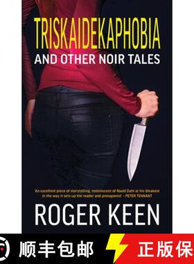 【3-4周达】Triskaidekaphobia and Other Noir Tales: Unsettling Stories of Dark Psychology, Amorous Tra... [9781999851651]