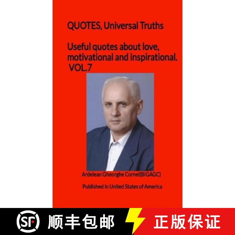 预订 Useful quotes about love, motivational and inspirational. VOL.7: Thoughts necessary for life [9789738899865]