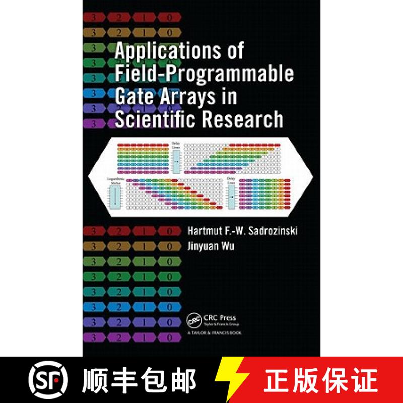 【3-4周达】Applications of Field-Programmable Gate Arrays in Scientific Research [9781439841334]
