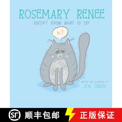 【3-4周达】精装 Rosemary Renee Doesn't Know What to Say [9798218241322]