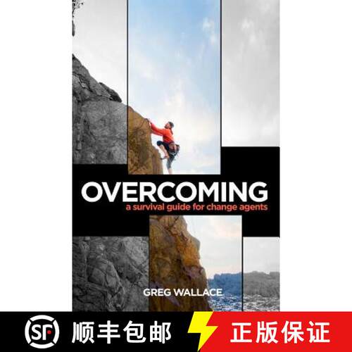 【3-4周达】Overcoming: A Survival Guide for Change Agents [9780996449311]