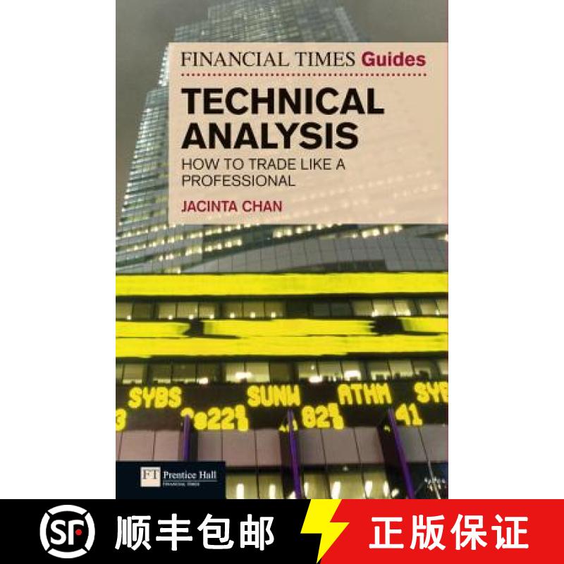 【2-3周达】Financial Times Guide to Technical Analysis, The: Ten Steps To Becoming A Professional Trader [9780273751335]